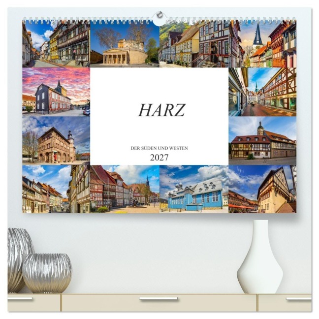 Harz der Süden und Westen (hochwertiger Premium Wandkalender 2027 DIN A2 quer), Kunstdruck in Hochglanz - Dirk Meutzner