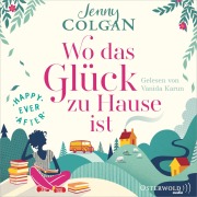 Cover-Bild zum Titel 'Happy Ever After ¿ Wo das Glück zu Hause ist (Happy-Ever-After-Reihe 1)' von 'Jenny Colgan'
