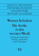 Cover-Bild zum Titel 'Die Antike in der neueren Musik' von 'Werner Schubert'