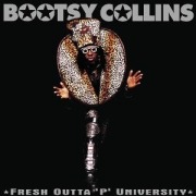 Cover-Bild zum Titel 'Fresh Outta 'P' University(2025 Remaster)' von 'Bootsy Collins'