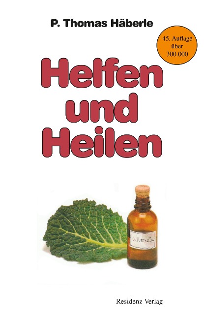 Helfen und Heilen - P. Thomas Häberle