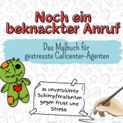 Cover-Bild zum Titel 'Noch ein beknackter Anruf' von 'Sophia Peters'