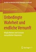 Cover-Bild zum Titel 'Unbedingte Wahrheit und endliche Vernunft' von 'Richard Schaeffler'