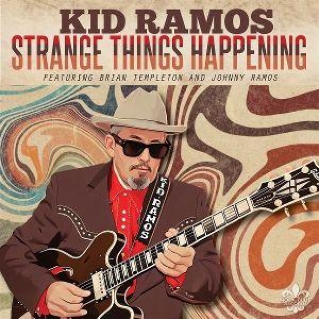 Strange Things Happening - Kid Ramos