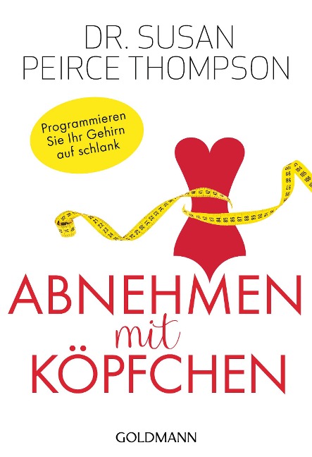 Abnehmen mit Köpfchen - Susan Peirce Thompson