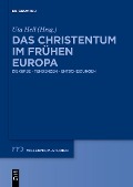 Das Christentum im frühen Europa - 