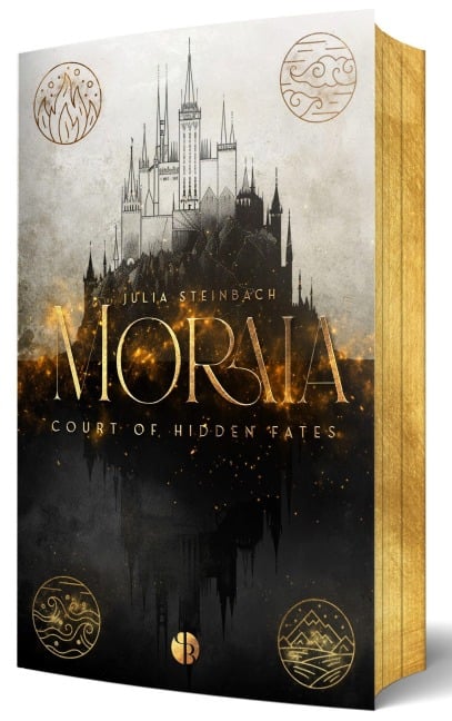 Moraia: Court of Hidden Fates - Julia Steinbach