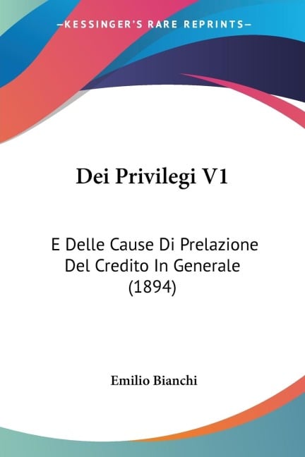 Dei Privilegi V1 - Emilio Bianchi