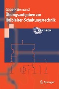 Cover-Bild zum Titel 'Übungsaufgaben zur Halbleiter-Schaltungstechnik' von 'Holger Göbel, Henning Siemund'