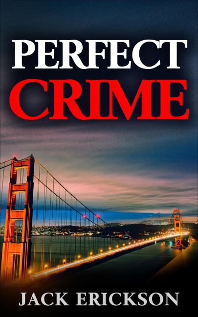 Perfect Crime - Jack Erickson