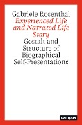 Experienced Life and Narrated Life Story - Gabriele Rosenthal