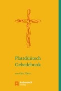 Cover-Bild zum Titel 'Plattdüütsch Gebedebook' von 'Otto Pötter'