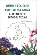 Cover-Bild zum Titel 'Dermatolojik Hastaliklarda Alternatif ve Bitkisel Tedavi' von 'Ümit Türsen'