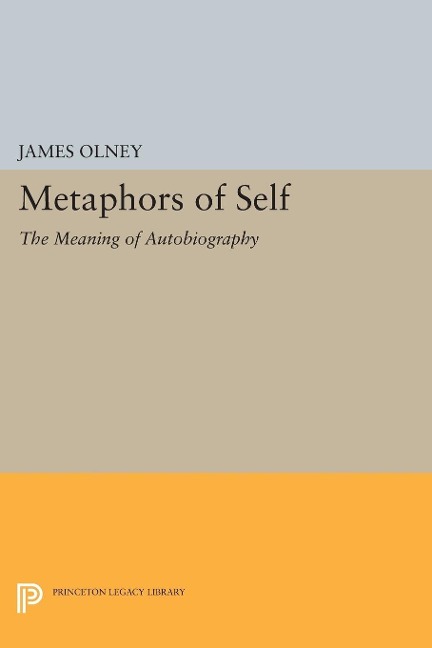 Metaphors of Self - James Olney