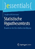 Statistische Hypothesentests - Siegfried Weinmann