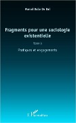Cover-Bild zum Titel 'Fragments pour une sociologie existentielle (Tome 3)' von 'Bolle De Bal'