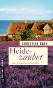 Cover-Bild zum Titel 'Heidezauber' von 'Christine Rath'
