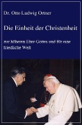 Die Einheit der Christenheit - Otto Ludwig Ortner