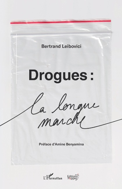 Drogues : La longue marche - Leibovici
