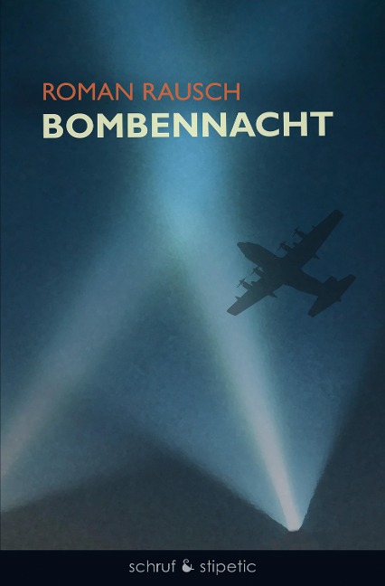 Bombennacht - Roman Rausch