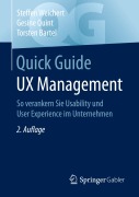 Cover-Bild zum Titel 'Quick Guide UX Management' von 'Steffen Weichert, Gesine Quint, Torsten Bartel'