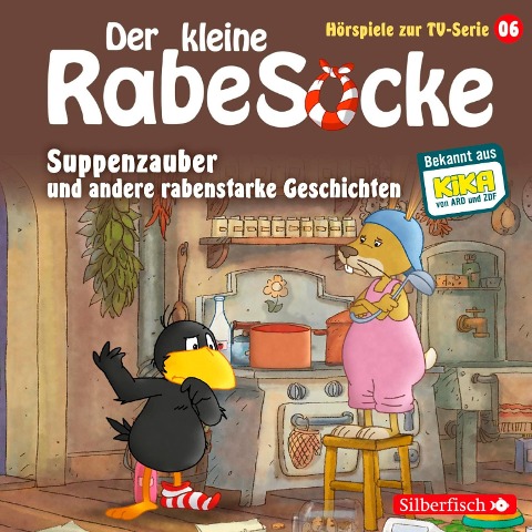 Suppenzauber, Gestrandet, Die Ringelsocke ist futsch! (Der kleine Rabe Socke - Hörspiele zur TV Serie 6) - Katja Grübel, Jan Strathmann
