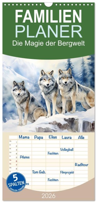Familienplaner 2026 - Die Magie der Bergwelt mit 5 Spalten (Wandkalender, 21 x 45 cm) CALVENDO - Daniela Tapper
