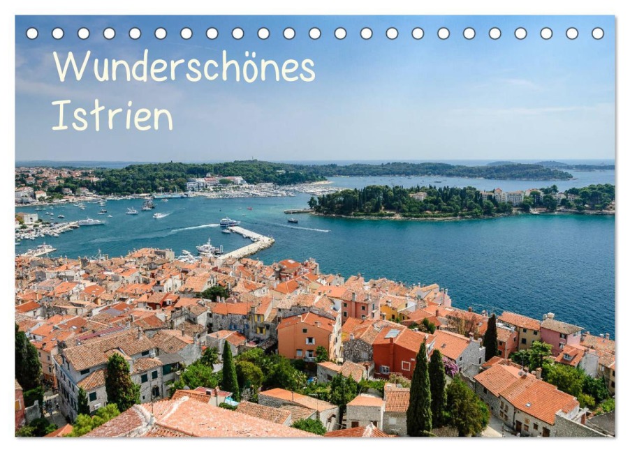 Wunderschönes Istrien (Tischkalender 2026 DIN A5 quer), CALVENDO Monatskalender - Carsten Kienitz