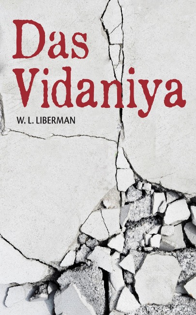 Dasvidaniya - W. L. Liberman