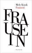 Frausein - Mely Kiyak