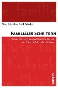 Familiales Scheitern - Oliver Schmidtke, Frank Schröder