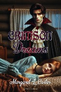 Cover-Bild zum Titel 'Crimson Dreams' von 'Margaret L. Carter'