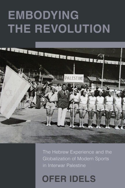 Embodying the Revolution - Ofer Idels