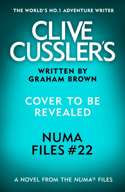 Untitled Cussler - NUMA Files #22 - Graham Brown