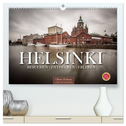 Helsinki / Besuchen - Entdecken - Erleben (hochwertiger Premium Wandkalender 2025 DIN A2 quer), Kunstdruck in Hochglanz - Oliver Pinkoss