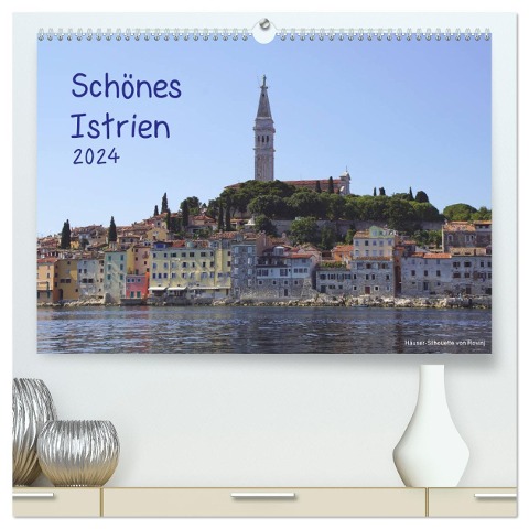 Schönes Istrien 2024 (hochwertiger Premium Wandkalender 2024 DIN A2 quer), Kunstdruck in Hochglanz - Tina Neudecker