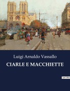 Cover-Bild zum Titel 'CIARLE E MACCHIETTE' von 'Luigi Arnaldo Vassallo'
