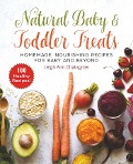 Cover-Bild zum Titel 'Natural Baby & Toddler Treats' von 'Leigh Ann Chatagnier'