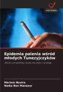 Cover-Bild zum Titel 'Epidemia palenia w¿ród m¿odych Tunezyjczyków' von 'Mariem Nouira, Nadia Ben Mansour'