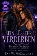 Cover-Bild zum Titel 'Sein Süsster Verderben' von 'Fay W. Mccaughey'
