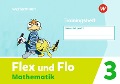 Flex und Flo Mathematik 3 Trainingheft - 