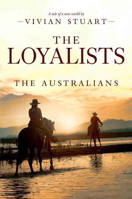 The Loyalists - Vivian Stuart