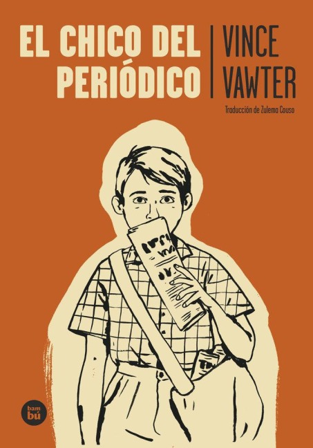 El Chico del Periódico - Vince Vawter