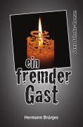 Cover-Bild zum Titel 'ein fremder Gast' von 'Hermann Brünjes'