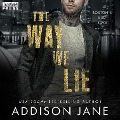 The Way We Lie - Boston Bad Boys - Addison Jane