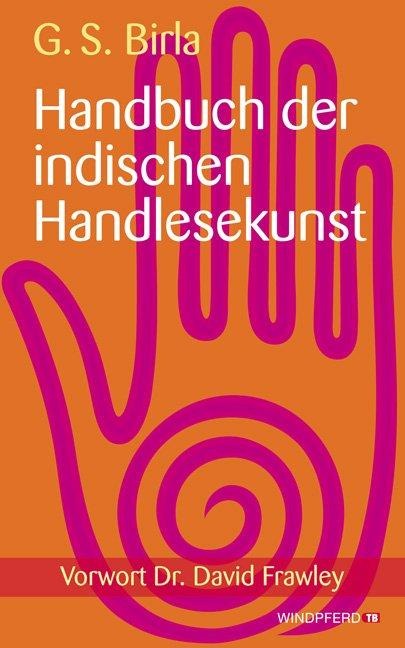 Handbuch der indischen Handlesekunst - Ghanshyam Singh Birla