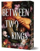 Cover-Bild zum Titel 'Between Two Kings (Deluxe Edition)' von 'Lindsay Straube'