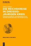 Cover-Bild zum Titel 'Die Reichskreise im Dreißigjährigen Krieg' von 'Fabian Schulze'