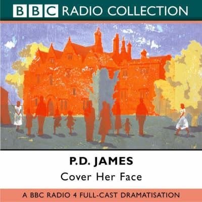Cover Her Face - Neville Teller, P.D. James