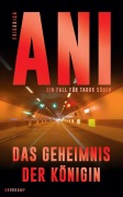 Cover-Bild zum Titel 'Das Geheimnis der Königin' von 'Friedrich Ani'